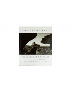 The Southwest - Gold, God,...